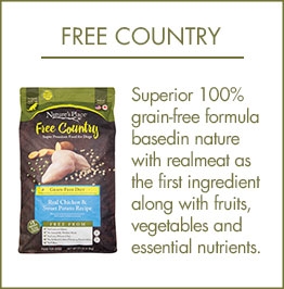 Free Country; Superior 100%  grain-free formula  basedin nature  with realmeat as  the first ingredient  along with fruits,  vegetables and  essential nutrients.  